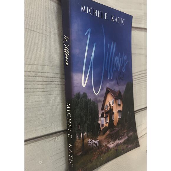 Willows by Michele R. Katic Paperback Book New Signed Copy - Picture 6 of 6